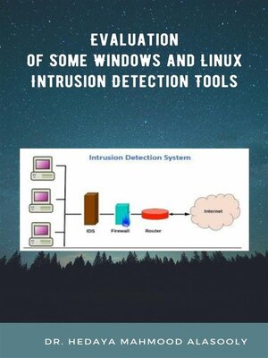 cover image of Evaluation of Some Windows and Linux Intrusion Detection Tools